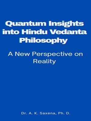 cover image of Quantum Insights into Hindu Vedant Philosophy